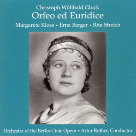 Welch` grausame Wandlung (Orfeo ed Euridice) ft. Margarete Klose & Berliner Staatsopern Orchester | Boomplay Music