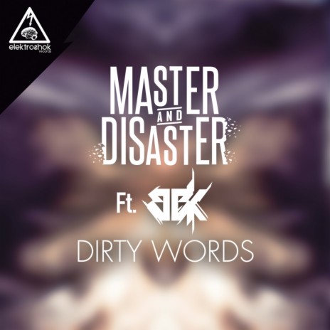 Dirty Words (Original Mix) ft. BBK | Boomplay Music