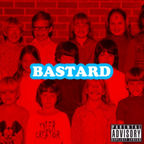 Bastard | Boomplay Music