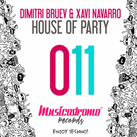 House Of Party (Original Mix) ft. Xavi Navarro