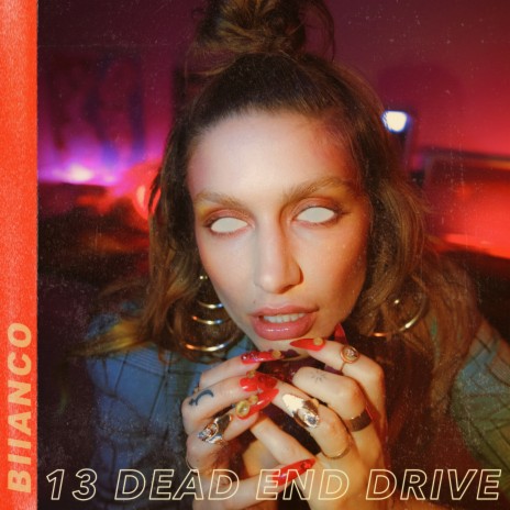 13 Dead End Drive ft. Madame Gandhi | Boomplay Music