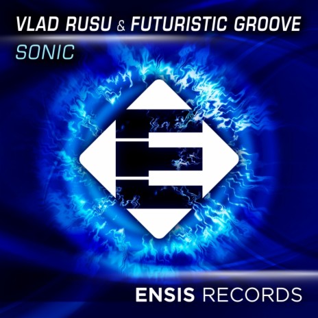 Sonic (Original Mix) ft. Futuristic Groove