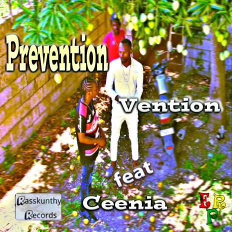 Prevention ft. Ceenia | Boomplay Music