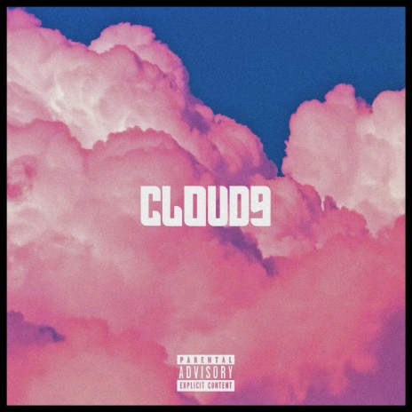 Cloud 9 | Boomplay Music