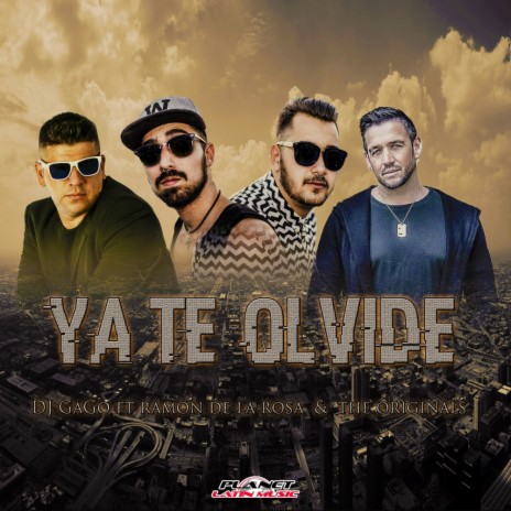 Ya Te Olvide (Original Mix) ft. Ramon de la Rosa & The Original's | Boomplay Music