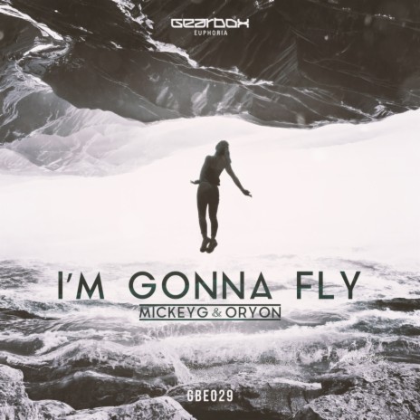 I'm Gonna Fly (Original Mix) ft. Oryon