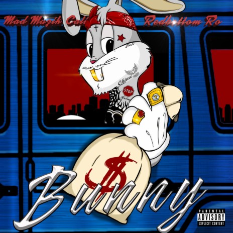 Bunny ft. Redbottom Ro | Boomplay Music