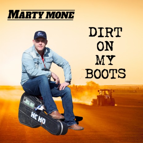 Dirt on My Boots | Boomplay Music