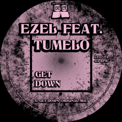 Get Down (Instrumental Mix) ft. Tumelo | Boomplay Music