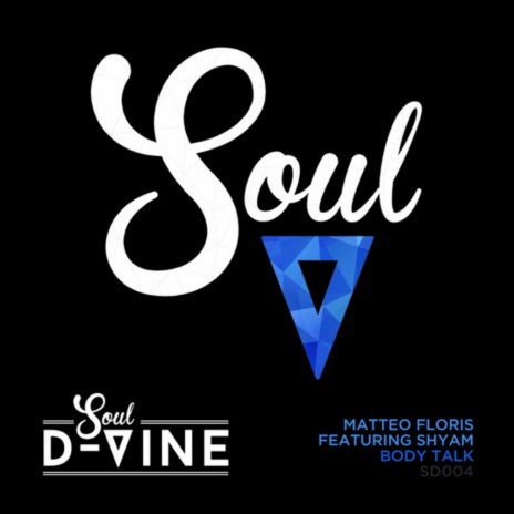Body Talk (DJ Spen & Soulfuledge Dub Mix) ft. Shyam