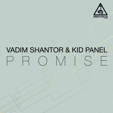 Promise (Original Mix) ft. Kid Panel | Boomplay Music