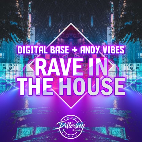 Rave In The House ft. Andy Vibes