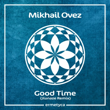 Good Time (Jiunaze Radio Edit) ft. Jiunaze | Boomplay Music