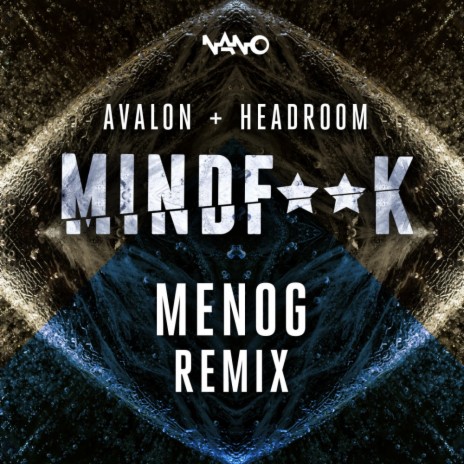 Mind Fuck (Menog Remix) ft. Avalon | Boomplay Music