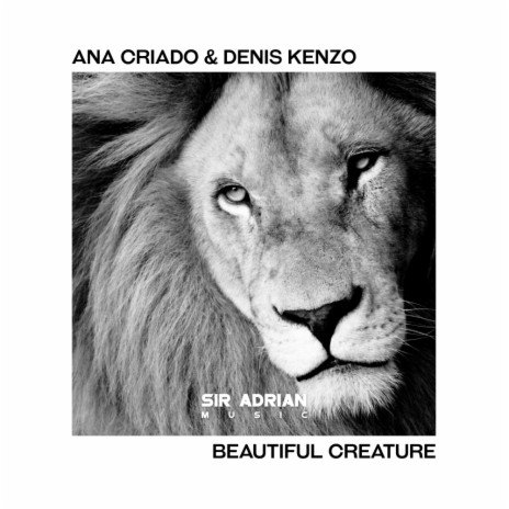 Beautiful Creature (Intro Dub) ft. Denis Kenzo | Boomplay Music