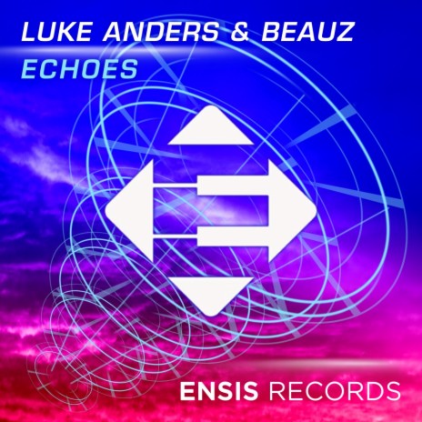 Echoes (Original Mix) ft. BEAUZ | Boomplay Music