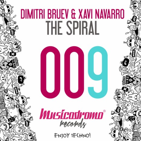 The Spiral (Original Mix) ft. Xavi Navarro | Boomplay Music