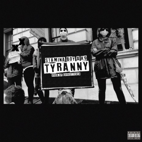Tyranny ft. K9 | Boomplay Music