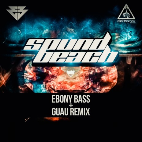 Ebony Bass (Guau Remix) | Boomplay Music