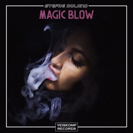 Magic Blow | Boomplay Music