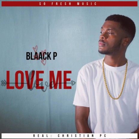 Love me | Boomplay Music