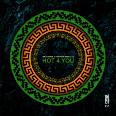 Hot 4 You ft. Cristhian Balcazar | Boomplay Music