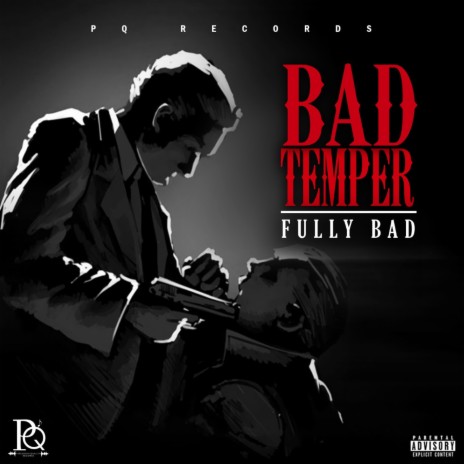 Bad Temper | Boomplay Music