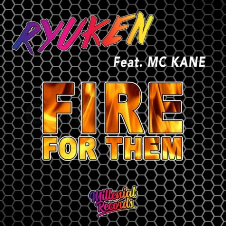Fire For Them (Dub Mix) ft. MC Kane