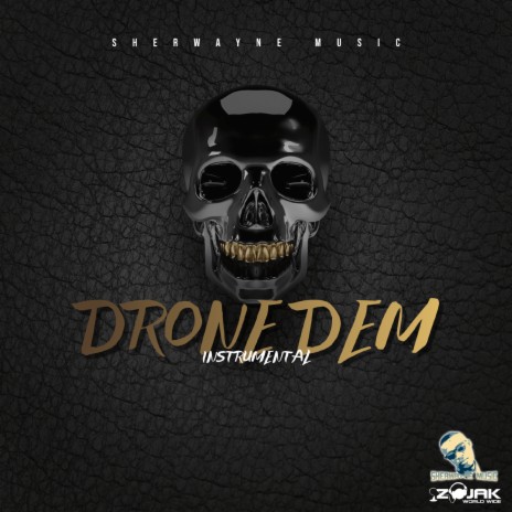 Drone Dem Instrumental | Boomplay Music