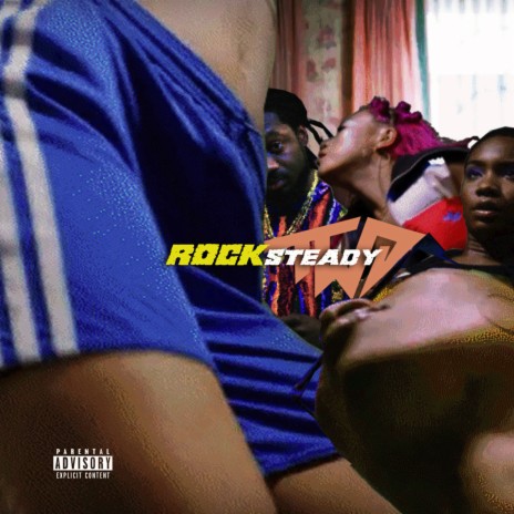 Rocksteady | Boomplay Music