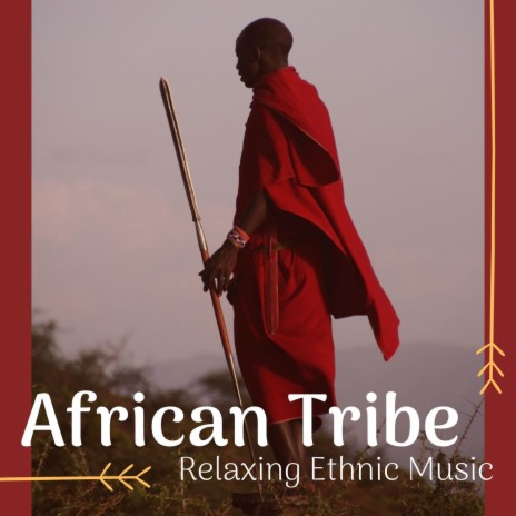 Tribal Spirit ft. African Music