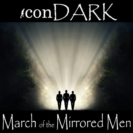 March of the Mirrored Men