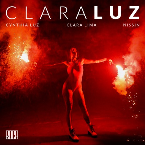 Clara Luz ft. Cynthia Luz, Clara Lima & Nissin | Boomplay Music