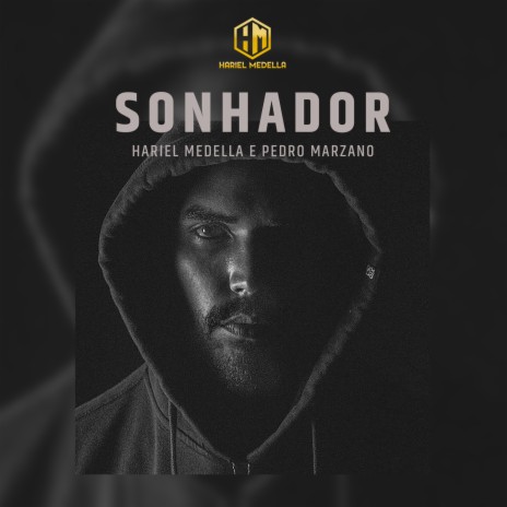 Sonhador ft. Pedro Marzano | Boomplay Music