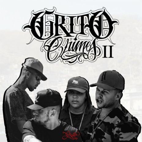 Grito Crimes II ft. Daniel Shadow, Clara Lima & Chris & Dk | Boomplay Music