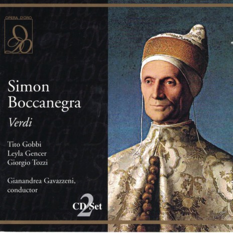 Simon Boccanegra, Prologue: "Forse in breve potrai... Del mar sul lido tra gente ostile" ft. Gianandrea Gavazzeni & Orchestra & Chorus of the Vienna State Opera