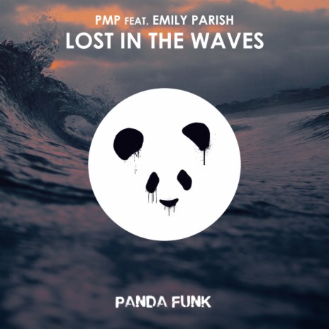 Lost In The Waves ft. Emily Parish | Boomplay Music