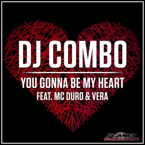 You Gonna Be My Heart (Stephan F Remix Instrumental) ft. MC Duro & Vera