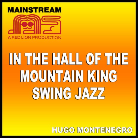 In The Hall of the Mountain King (Swing Jazz Version) | Boomplay Music