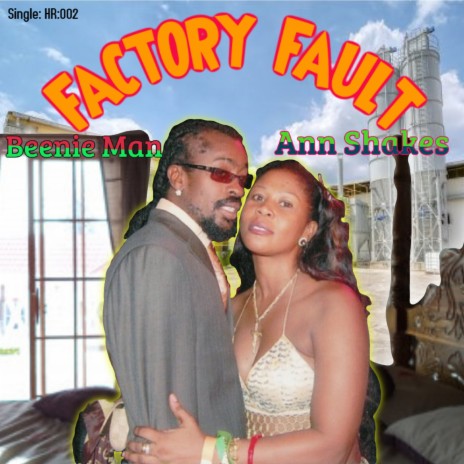 Factory Fault ft. Ann Shakes | Boomplay Music