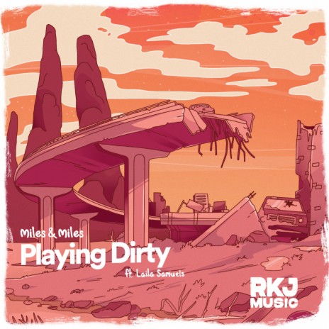 Playing Dirty ft. Laila Samuels | Boomplay Music