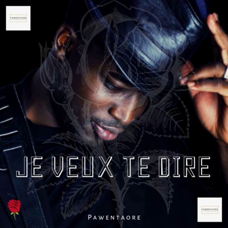 Je veux te dire | Boomplay Music