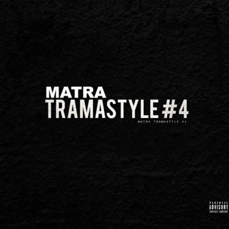 Tramastyle #4 | Boomplay Music