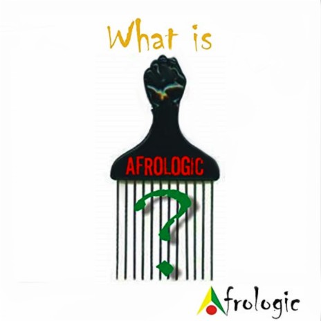What Is Afrologic (Instrumental)