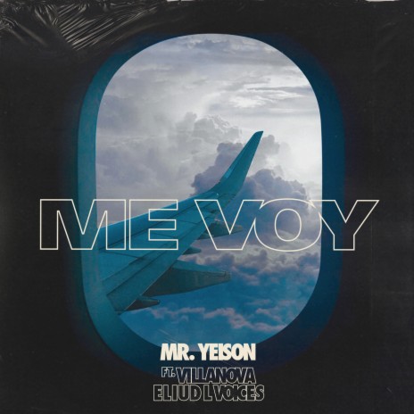 Me Voy ft. Villanova & Eliud L'voices | Boomplay Music