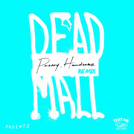 Dead Mall (Pretty Handsome Remix) | Boomplay Music