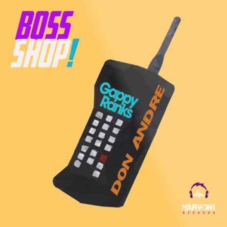 Boss Shop ft. Don Andre | Boomplay Music