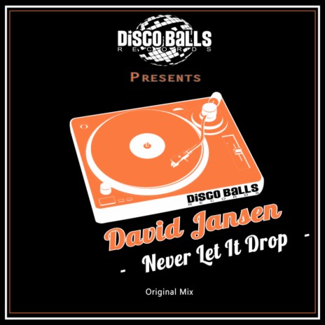 Never Let It Drop (Original Mix)