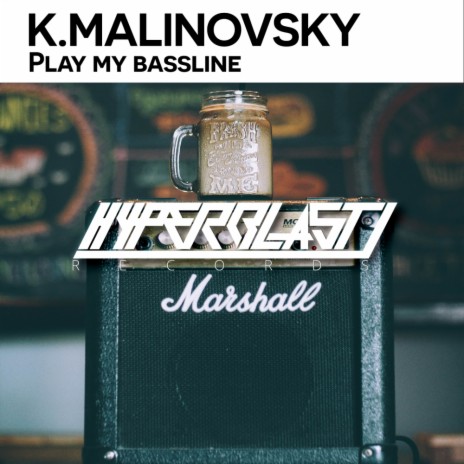 Play My Bassline (Original Mix)