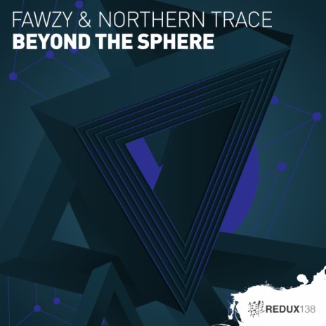 Beyond The Sphere (Original Mix) ft. Northern Trace | Boomplay Music